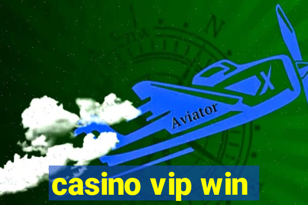 casino vip win